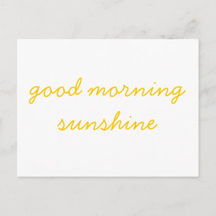 Good Morning Sunshine Postcard