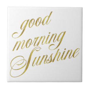 Good Morning Sunshine Quote Faux Gold Foil Quotes Tile