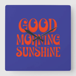 Good Morning Sunshine Retro Decor Print Square Wall Clock