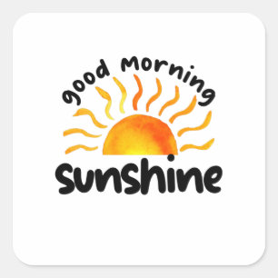Good Morning Sunshine Square Sticker