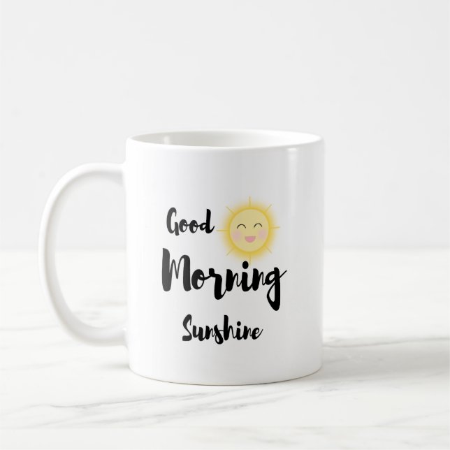 Good Morning Sunshine | Statement Coffee Mug (Left)