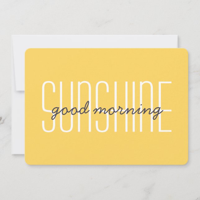 Good Morning Sunshine Yellow Happy Cute Typography Card (Front)