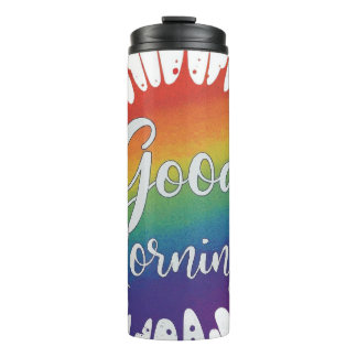 good morning  thermal tumbler