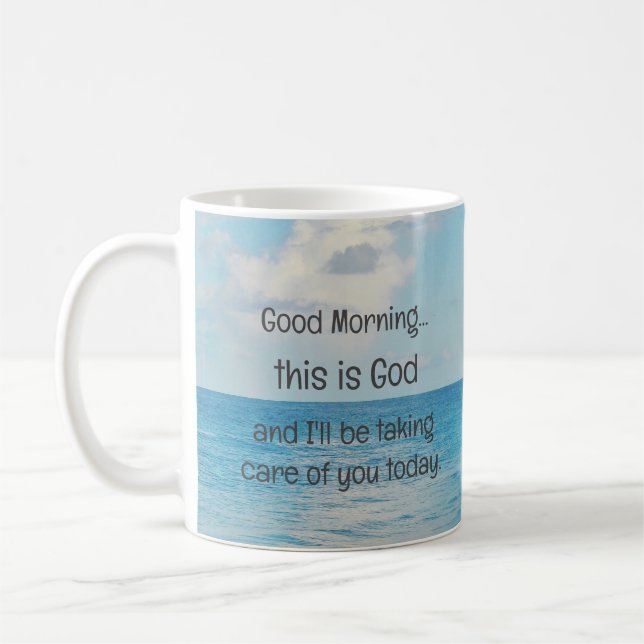 "Good morning, this is God" Coffee Mug (Left)