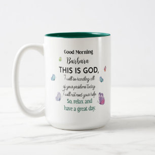 Good Morning This Is God, Personalized Christian Two-Tone Coffee Mug