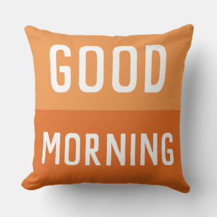 Good Morning Throw Pillow