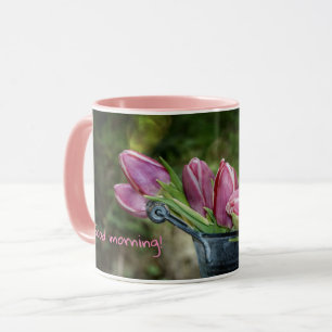 Good morning Tulips Mug