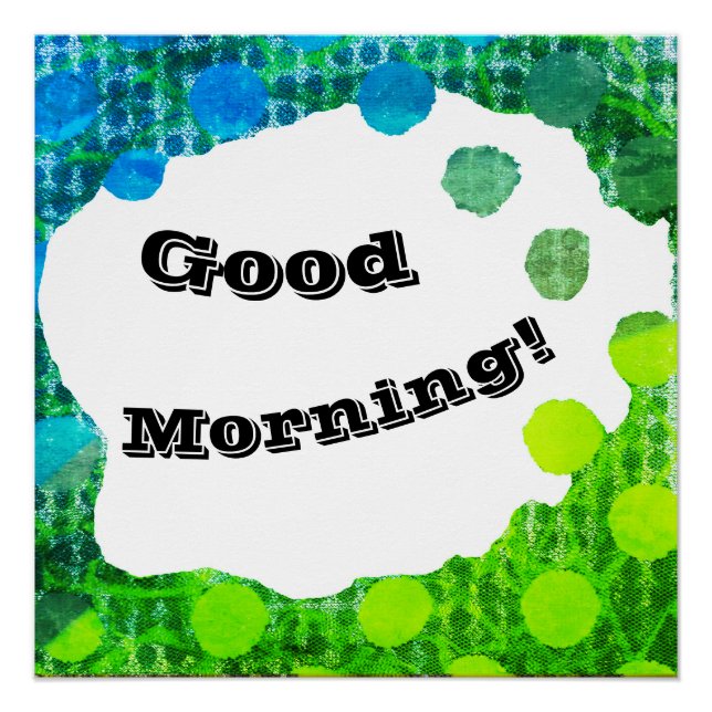Good Morning very bright greeting with colours Pos Poster (Front)