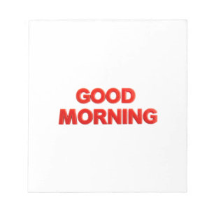 Good Morning Vibes Notepad