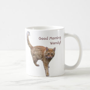 Good Morning (your name here) Coffee Mug