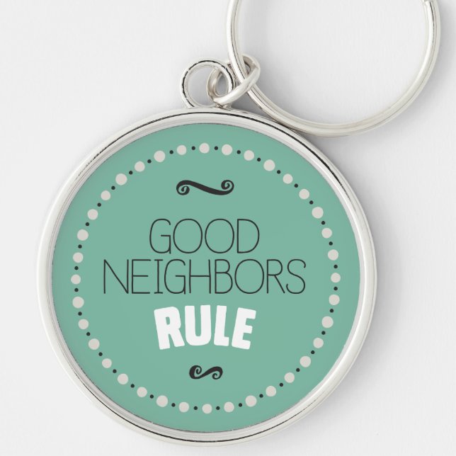 Good Neighbours Rule Keychain – Green (Front)