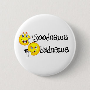 good-news-bad-news-msps, badnews, goodnews 2 inch round button