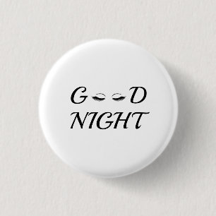 Good Night Eyelashes Feminine Relaxation Design 1 Inch Round Button