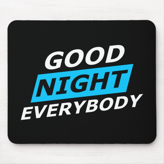 GOOD NIGHT MOUSE PAD (Front)