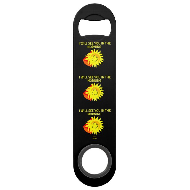 Good Night Sun Speed Bottle Opener (Front)