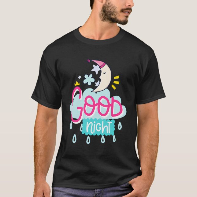 Good Night T-Shirt (Front)