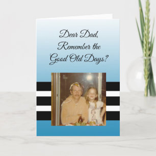 Good Old Days Personalized Photo Fathers Day Card