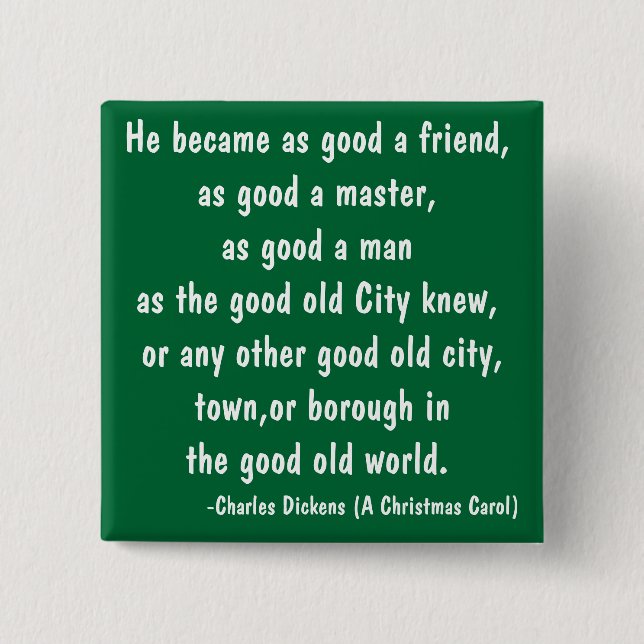 Good Old - The Scrooge Series 2 Inch Square Button (Front)