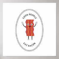 Good people eat bacon