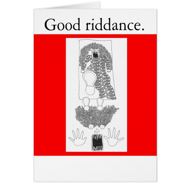 Good riddance. (Front)