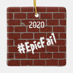 Good Riddance 2020, Epic Fail Christmas Ornament