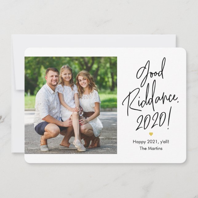Good Riddance Happy New Year Photo Cards (Front)