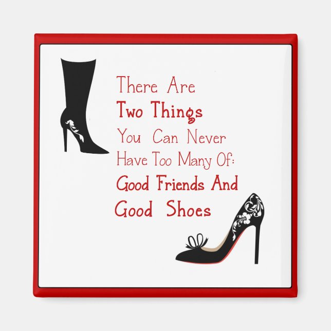 Good Shoes Magnet (Front)