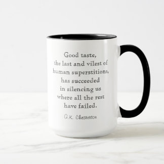 Good Taste Chesterton Quote Mug