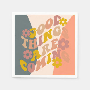 Good Things Are Coming Quote Retro 60s Design Napkin