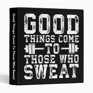 Good Things Come To Those Who Sweat - Inspiration Binder