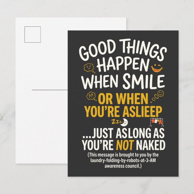 Good Things Happen When Smile Funny Sleep Postcard (Front/Back)