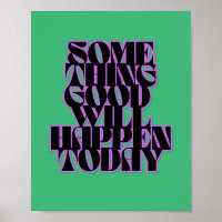 Good Things, Inspirational, Manifestation, Green