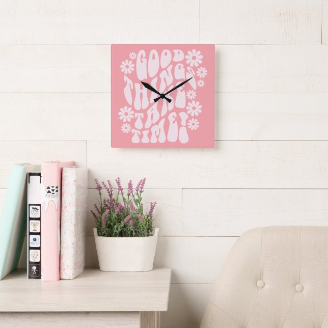 Good Things Take Time Retro Flowers Square Wall Clock (Reading Room)