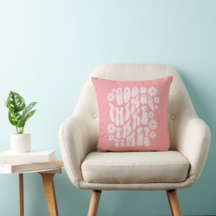 Good Things Take Time Retro Flowers Throw Pillow