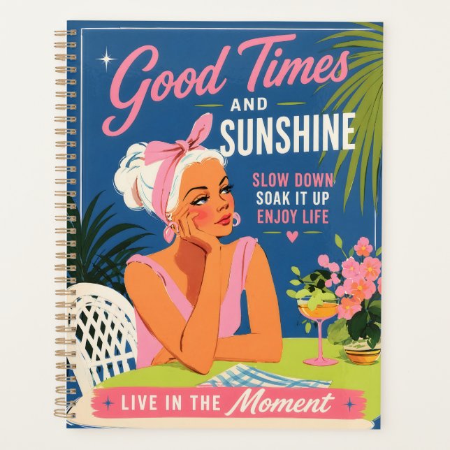 Good Times and Sunshine  Planner (Front)