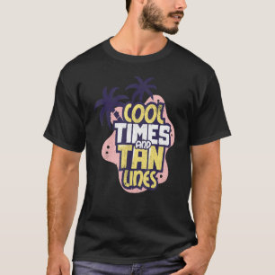 Good Times And Tan Lines Beach Girls Trip Summer V T-Shirt