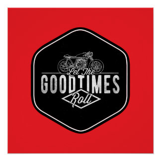 Good Times Art Poster