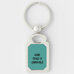 Good Times & Cornhole 🌽 Keychain