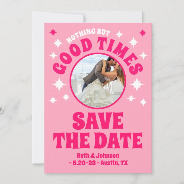 Good Times Groovy Pink Wedding Save The Date (Front)