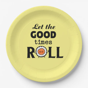 Good times roll kawaii sushi paper plate