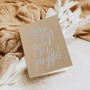 Good to Be a Gangster Silver Foil Card