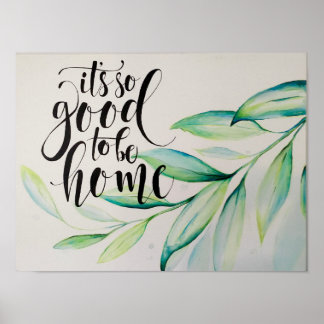 Good to be home poster with watercolor leaves