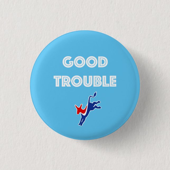 Good Trouble Donkey Round 1 Inch Round Button (Front)