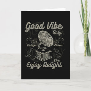 Good Vibe Only Card