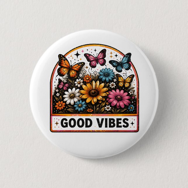 Good Vibes 2 Inch Round Button (Front)