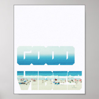 Good Vibes Beach Poster