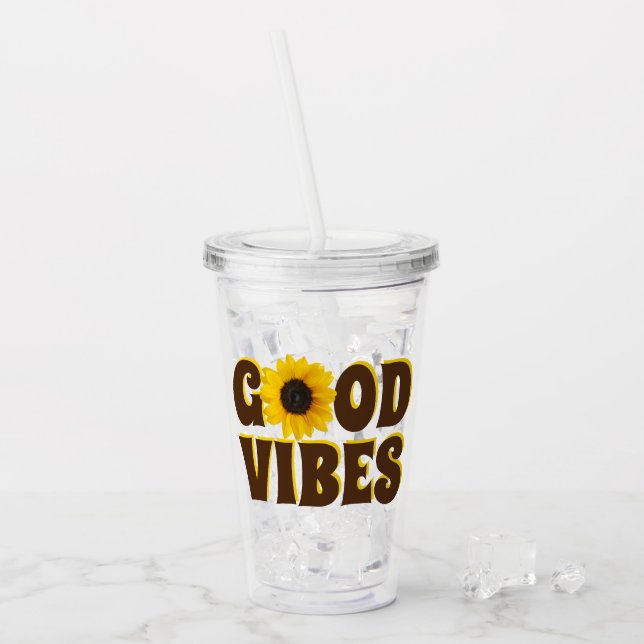 Good Vibes | Bright Yellow Sunflower Acrylic Tumbler (Front Ice)