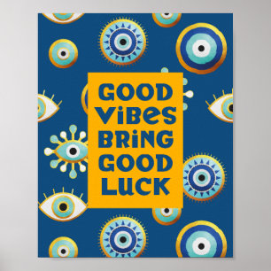 Good Vibes bring Good Luck evil eye poster