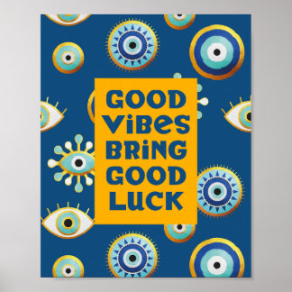 Good Vibes bring Good Luck evil eye poster
