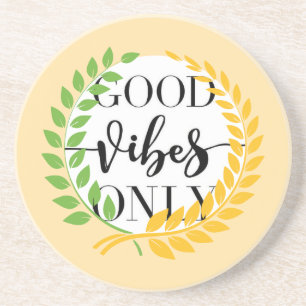 Good vibes cup coaster